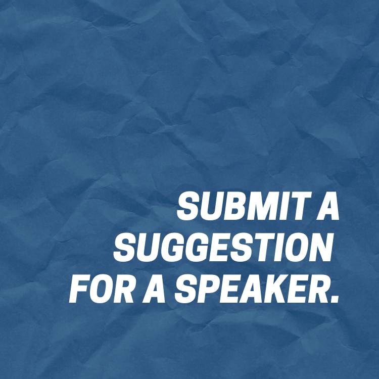 Submit a suggestion for a speaker